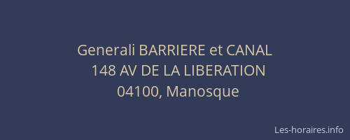 Generali BARRIERE et CANAL