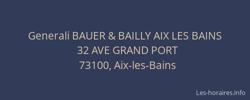 Generali BAUER & BAILLY AIX LES BAINS