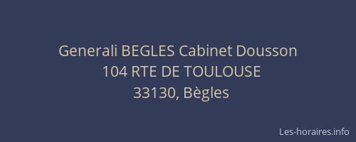 Generali BEGLES Cabinet Dousson