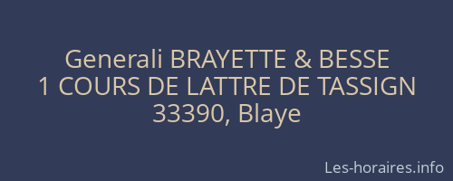 Generali BRAYETTE & BESSE