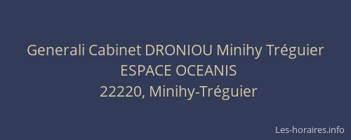 Generali Cabinet DRONIOU Minihy Tréguier