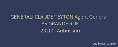 GENERALI CLAUDE TEYTON Agent Général