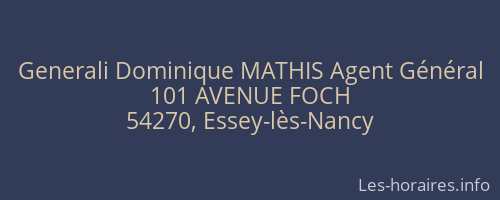 Generali Dominique MATHIS Agent Général