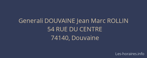 Generali DOUVAINE Jean Marc ROLLIN