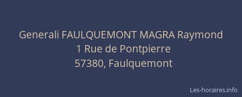 Generali FAULQUEMONT MAGRA Raymond