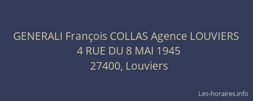 GENERALI François COLLAS Agence LOUVIERS