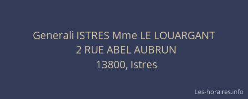 Generali ISTRES Mme LE LOUARGANT