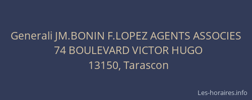 Generali JM.BONIN F.LOPEZ AGENTS ASSOCIES
