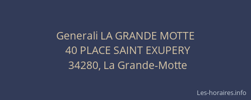 Generali LA GRANDE MOTTE