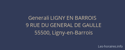 Generali LIGNY EN BARROIS