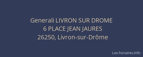 Generali LIVRON SUR DROME