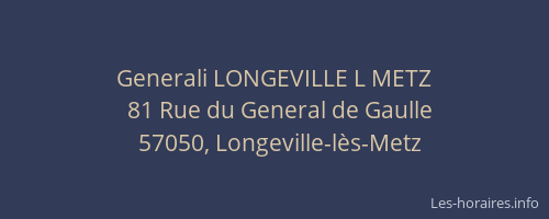 Generali LONGEVILLE L METZ