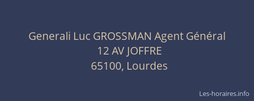 Generali Luc GROSSMAN Agent G&eacute;n&eacute;ral