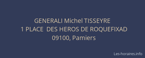 GENERALI Michel TISSEYRE