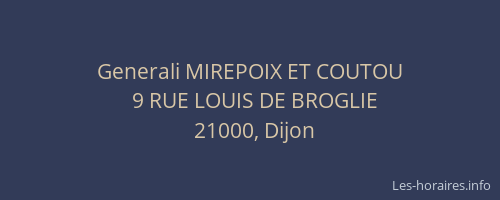 Generali MIREPOIX ET COUTOU