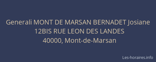 Generali MONT DE MARSAN BERNADET Josiane