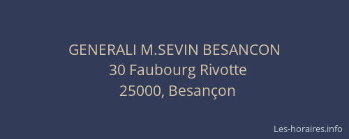 GENERALI M.SEVIN BESANCON
