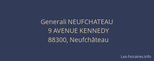 Generali NEUFCHATEAU