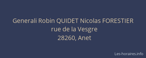 Generali Robin QUIDET Nicolas FORESTIER
