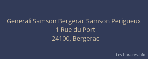 Generali Samson Bergerac Samson Perigueux