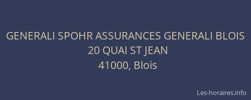 GENERALI SPOHR ASSURANCES GENERALI BLOIS