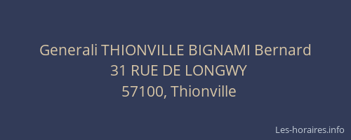 Generali THIONVILLE BIGNAMI Bernard