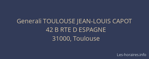 Generali TOULOUSE JEAN-LOUIS CAPOT