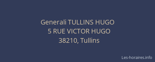 Generali TULLINS HUGO