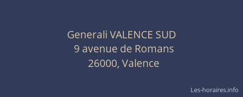 Generali VALENCE SUD