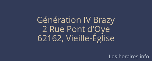 Génération IV Brazy