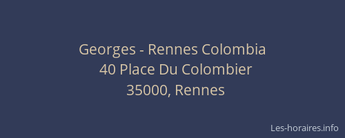 Georges - Rennes Colombia