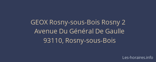 GEOX Rosny-sous-Bois Rosny 2