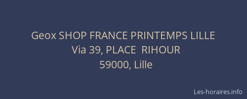 Geox SHOP FRANCE PRINTEMPS LILLE