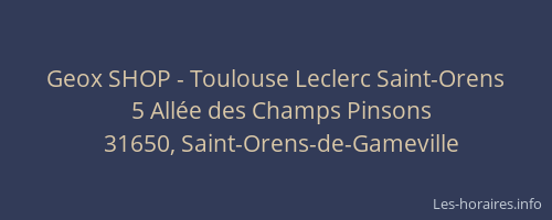 Geox SHOP - Toulouse Leclerc Saint-Orens