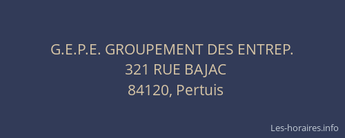 G.E.P.E. GROUPEMENT DES ENTREP.