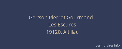Ger'son Pierrot Gourmand
