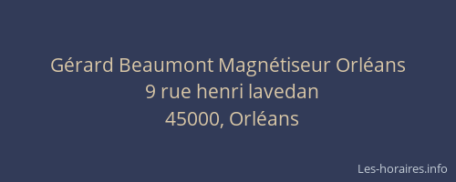 Gérard Beaumont Magnétiseur Orléans