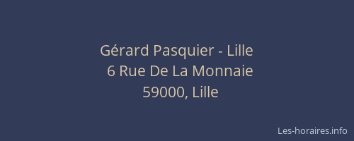 Gérard Pasquier - Lille