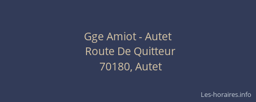 Gge Amiot - Autet