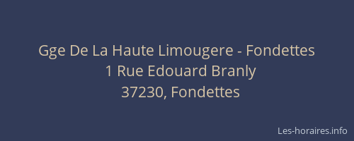 Gge De La Haute Limougere - Fondettes