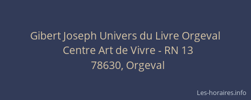 Gibert Joseph Univers du Livre Orgeval