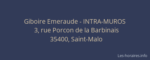 Giboire Emeraude - INTRA-MUROS
