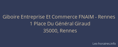 Giboire Entreprise Et Commerce FNAIM - Rennes
