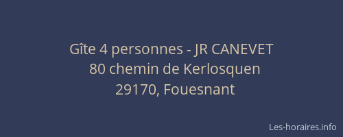 G&icirc;te 4 personnes - JR CANEVET