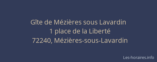 G&icirc;te de M&eacute;zi&egrave;res sous Lavardin
