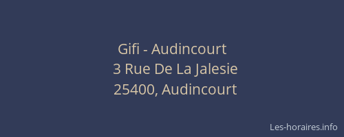 Gifi - Audincourt