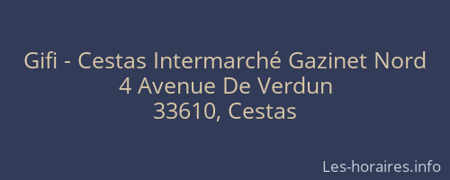 Gifi - Cestas Intermarché Gazinet Nord