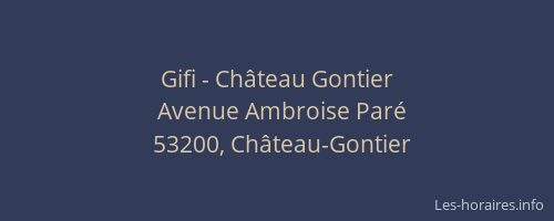Gifi - Ch&acirc;teau Gontier
