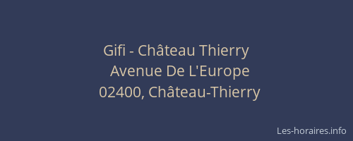 Gifi - Château Thierry
