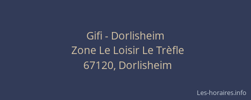 Gifi - Dorlisheim